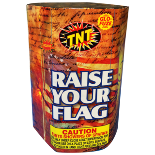 RAISE YOUR FLAG